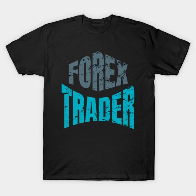 A fx forex foreign exchange trader design T-Shirt by Guntah